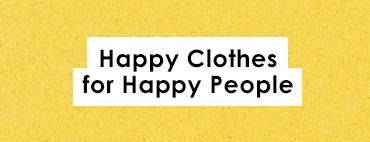 HAPPY CLOTHES